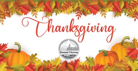 CLOSED: Thanksgiving Holiday | Sweet Home Oregon